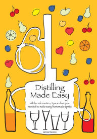 Title: Distilling Made Easy, Author: James Newton