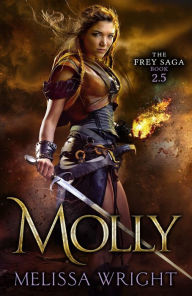 Title: The Frey Saga: Molly, Author: Melissa Wright