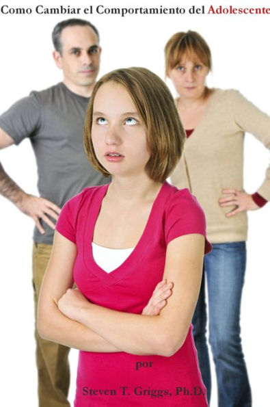 How To Change Teenager's Behavior