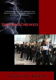 Title: You're Screwed, Author: David Baker