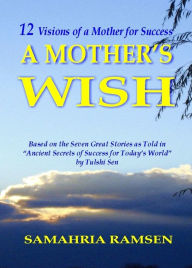 Title: A Mother's Wish, Author: Samahria Ramsen