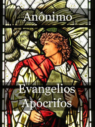 Title: Evangelios Apócrifos, Author: Anónimo