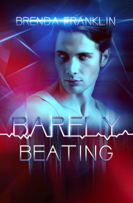 Title: Barely Beating (Pulse, book 2), Author: Brenda Franklin