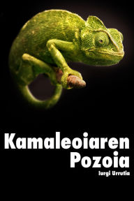 Title: Kamaleoiaren Pozoia, Author: Iurgi Urrutia