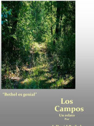 Title: Los Campos, Author: J David Bethel