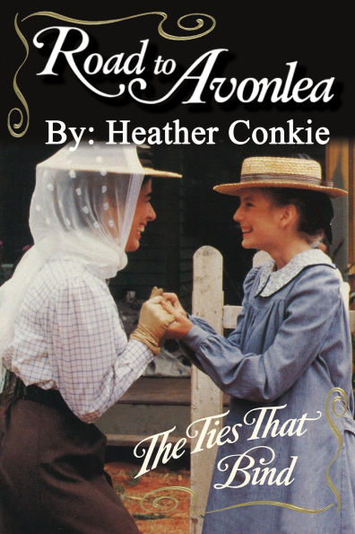 Road to Avonlea - The Ties That Bind