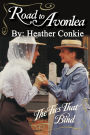Road to Avonlea - The Ties That Bind