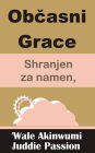 Obcasni Grace Shranjen za namen,