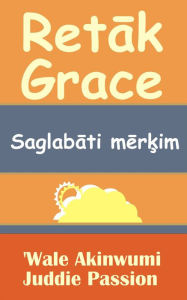 Title: Retak Grace Saglabati merkim, Author: iPromosmedia LLC