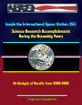 Inside the International Space Station (ISS): Science Research Accomplishments During the Assembly Years, An Analysis of Results from 2000-2008