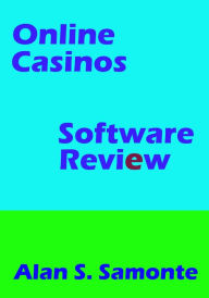 Title: Online Casinos Software Review, Author: Alan Samonte
