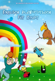 Title: Englisch Bildwörterbuch für Kinder, Author: My Ebook Publishing House