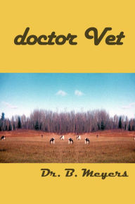 Title: doctor Vet, Author: Brenda Meyers