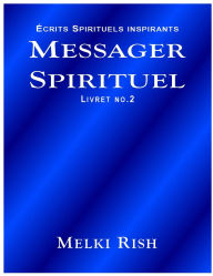 Title: Messager Spirituel Livret No.2, Author: Melki Rish