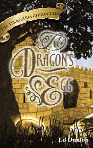 Title: The Dragon's Egg, Author: Ed Dunlop