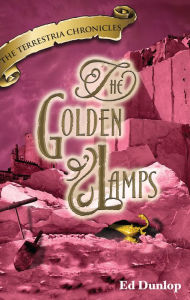 Title: The Golden Lamps, Author: Ed Dunlop