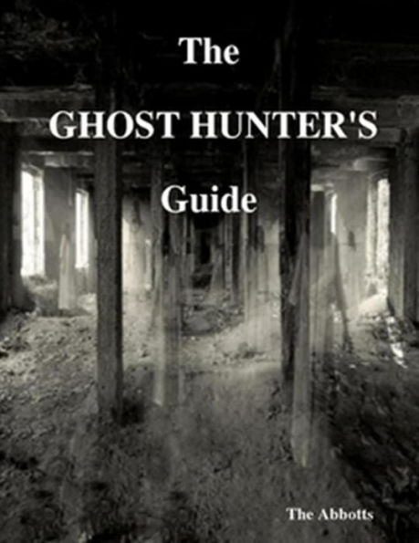 The Ghost Hunter's Guide