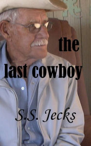 Title: The Last Cowboy, Author: Sheila Jecks