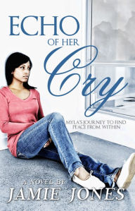 Title: Echo Of Her Cry, Author: Jamie Jones