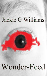 Title: Wonder-Feed, Author: Jackie Williams
