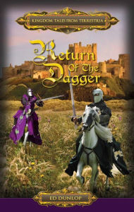 Title: Return of the Dagger, Author: Ed Dunlop