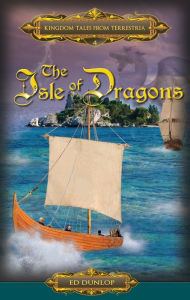 Title: The Isle of Dragons, Author: Ed Dunlop