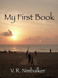 Title: My First Book, Author: V R Nimbalker