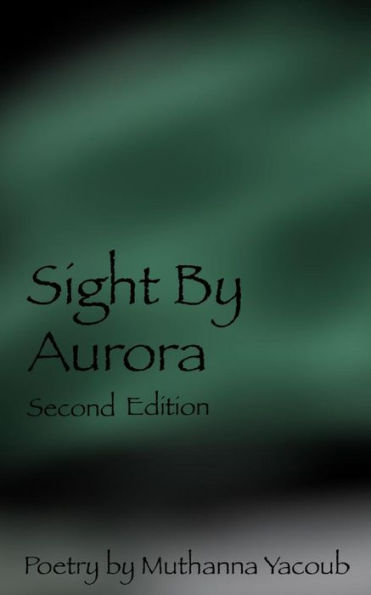 Sight By Aurora Second Edition