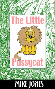 Title: The Little Pussycat, Author: Mike Jones