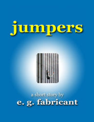 Title: Jumpers, Author: E. G. Fabricant