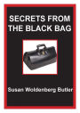 Secrets from the Black Bag