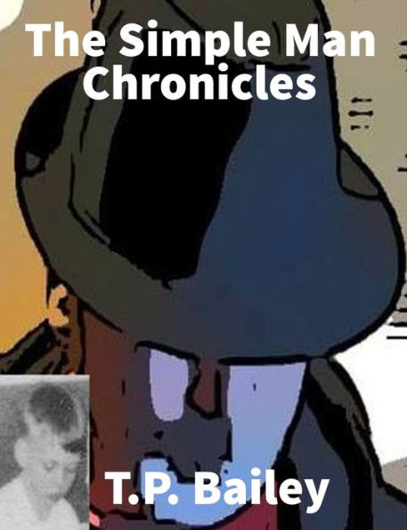 The Simple Man Chronicles
