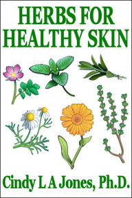 Title: Herbs for Healthy Skin, Author: Cindy Jones