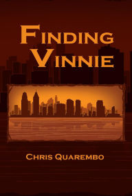 Title: Finding Vinnie, Author: Chris Quarembo