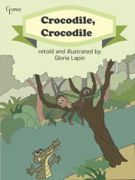 Title: Crocodile, Crocodile, Author: Gloria Lapin