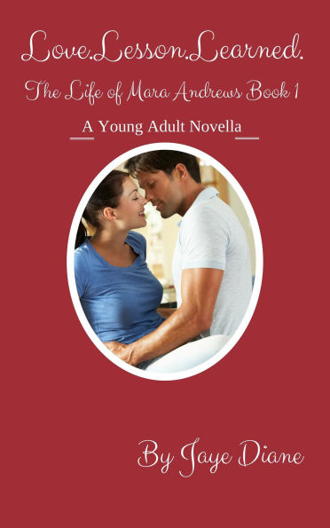 Love.Lesson.Learned. (The Life of Mara Andrews, #1)