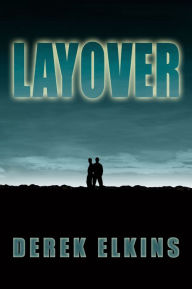 Title: Layover, Author: Derek Elkins