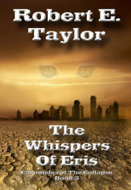 Title: The Whispers of Eris, Author: Robert Taylor