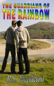 Title: The Guardians Of The Rainbow, Author: R.S. Freckleton