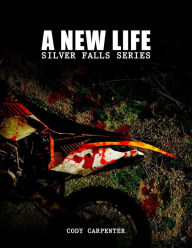 Title: A New Life, Author: Cody Carpenter