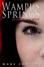 Wampus Springs: Mark of the Wolf