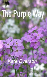 Title: The Purple Way, Author: Kate Everson