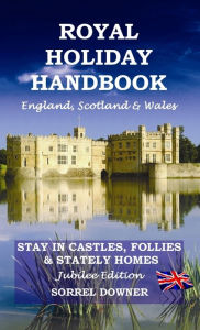 Title: Royal Holiday Handbook, Author: Sorrel Downer