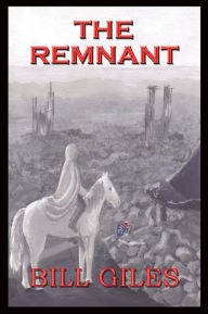 Title: The Remnant, Author: William Giles