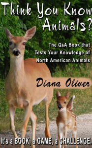 Title: Think You Know Animals?, Author: Diana Oliver