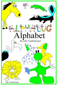 Title: Alpha-Bugs Alphabet, Author: John VanDenEykel