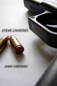 Title: Steve Chooses, Author: Jamie Greening