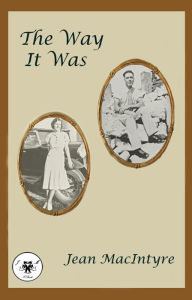 Title: The Way It Was, Author: Jean MacIntyre