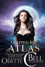 Title: Modern Goddess: Trapped by Atlas, Author: Odette C. Bell