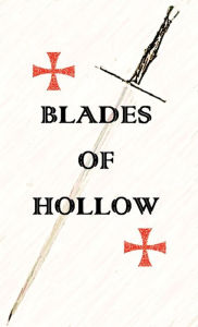 Title: Blades of Hollow, Author: Martin Reed